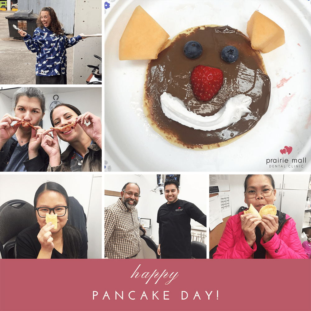 Pancake Day at Prairie Mall Dental Clinic!, Grande Prairie dentist